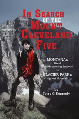 In Search of the Mount Cleveland Five 0998250902 Book Cover