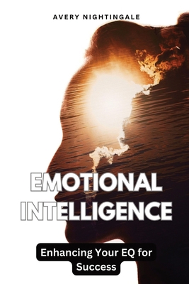 Emotional Intelligence: Enhancing Your EQ for S...            Book Cover