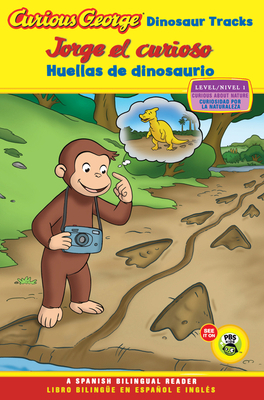 Curious George: Dinosaur Tracks/Jorge El Curios... [Spanish] 0547557981 Book Cover