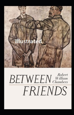Between Friends Illustrated B08GVGC8NK Book Cover