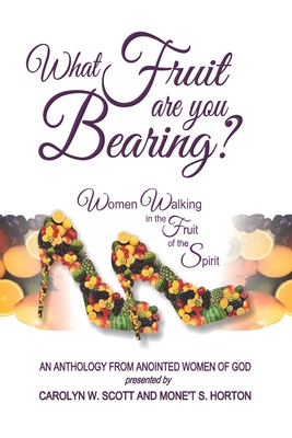 What Fruit Are You Bearing?: Women Walking in t... B08NWWYBG4 Book Cover