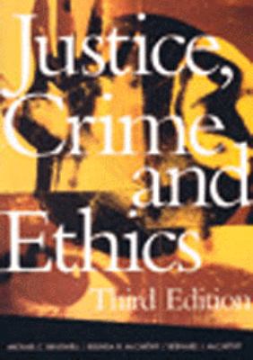 Justice, Crime, and Ethics 0870840738 Book Cover