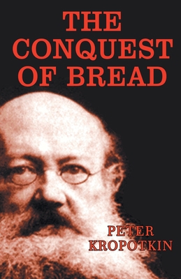 The Conquest of Bread 9355223560 Book Cover