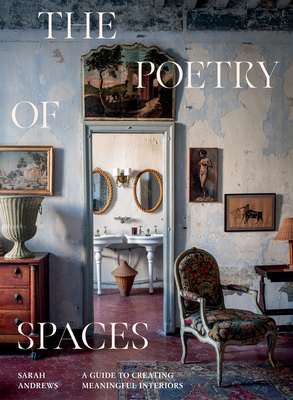 The Poetry of Spaces: A Guide to Creating Meani... 1784886580 Book Cover