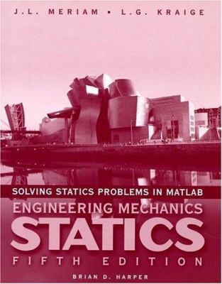Solving Statics Problems with Matlab 0471150290 Book Cover
