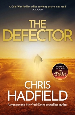 The Defector: the unmissable Cold War spy thril... 1529423139 Book Cover