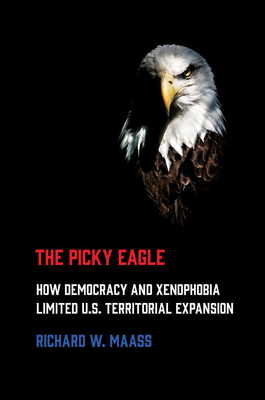 Picky Eagle: How Democracy and Xenophobia Limit... 1501772295 Book Cover