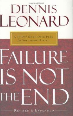 Failure Is Not the End: 30-Day Makeover Plan fo... 1880809435 Book Cover