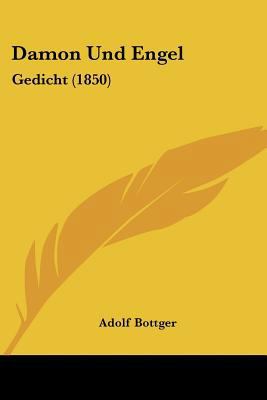 Damon Und Engel: Gedicht (1850) [German] 1120430569 Book Cover