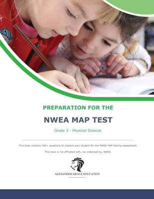 NWEA Map Test Preparation - Grade 3 Physical Sc... B0CQPN8W2M Book Cover