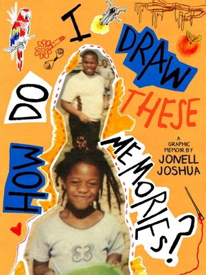 How Do I Draw These Memories?: An Illustrated M... 1646142713 Book Cover