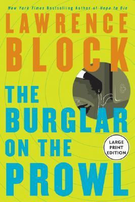 The Burglar on the Prowl [Large Print] 0060589795 Book Cover