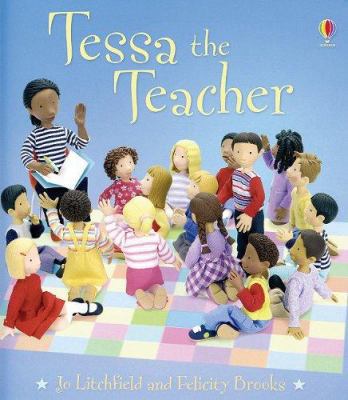 Tessa the Teacher (Jobs People Do) 1580868509 Book Cover