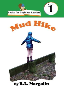 Books for Beginner Readers Mud Hike 108802923X Book Cover