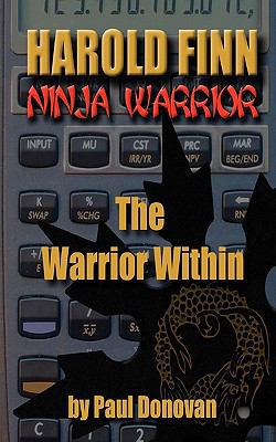 Harold Finn - Ninja Warrior "The Warrior Within" 1461108055 Book Cover