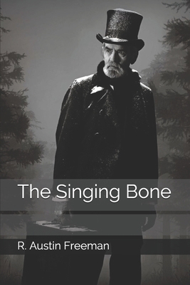 The Singing Bone 1699391513 Book Cover