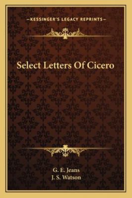 Select Letters Of Cicero 1162962216 Book Cover