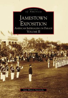 Jamestown Exposition: American Imperialism on P... 0738501670 Book Cover