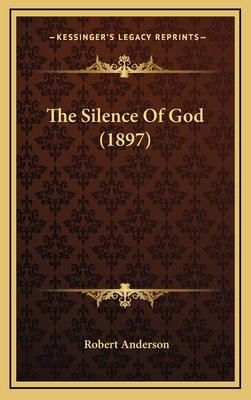 The Silence Of God (1897) 116426723X Book Cover