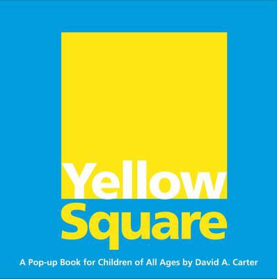 Yellow Square: A Pop-Up Book for Children of Al... 1416940936 Book Cover