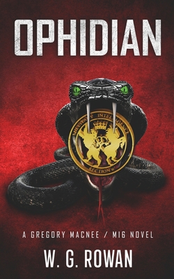 Ophidian: A Gregory MacNee / MI6 Novel 0578807351 Book Cover