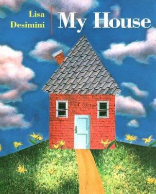 My House (An Owlet Book) 0805055169 Book Cover