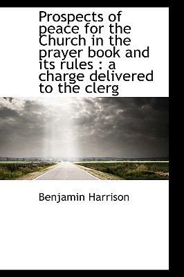 Prospects of Peace for the Church in the Prayer... 1115373005 Book Cover