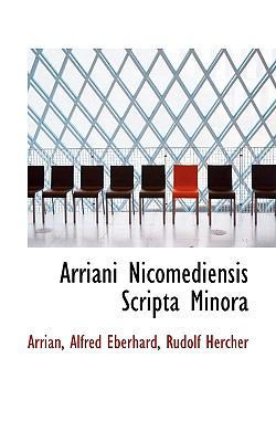 Arriani Nicomediensis Scripta Minora 055497388X Book Cover
