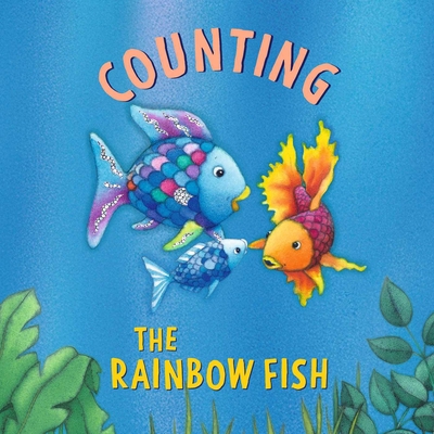 The Rainbow Fish: Counting 0735846200 Book Cover