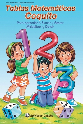 Tablas Matemáticas Coquito [Spanish] B085K7PH7B Book Cover