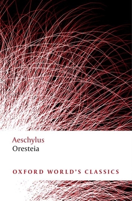 Oresteia 019953781X Book Cover