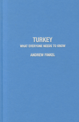 Turkey: What Everyone Needs to Know(r) 0199733058 Book Cover