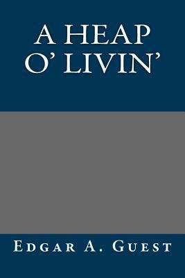 A Heap O' Livin' 1490525807 Book Cover