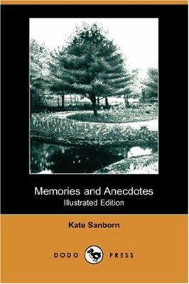 Memories and Anecdotes (Illustrated Edition) (D... 1406542997 Book Cover