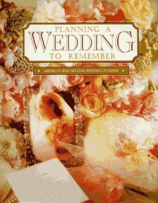 Planning a Wedding to Remember: The Perfect Wed... 0934081093 Book Cover