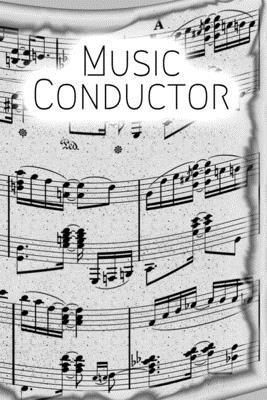 Paperback Music Conductor: Lined Sheet Music Notebook & Wide Staff Blank Manuscript Paper | 6 Staves Per Page Notebook / Journal Gift, 100 Pages, 6x9, Music  Cover, Matte Finish Book