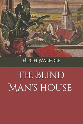The Blind Man's House 1659057914 Book Cover