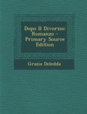 Dopo Il Divorzio: Romanzo [Italian] 1294772651 Book Cover