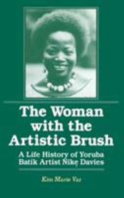 The Woman with the Artistic Brush: Life History... 156324506X Book Cover