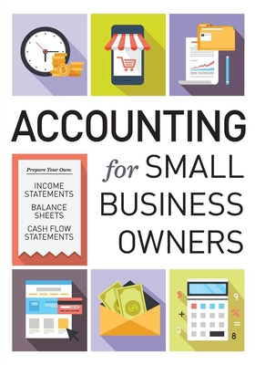 Accounting for Small Business Owners 1623155363 Book Cover
