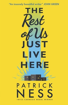 The Rest of Us Just Live Here 1406365564 Book Cover