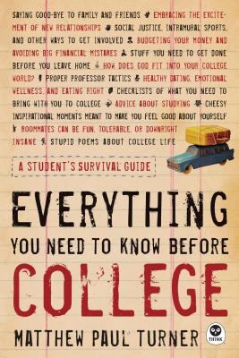 Everything You Need to Know Before College: A S... 1576839737 Book Cover