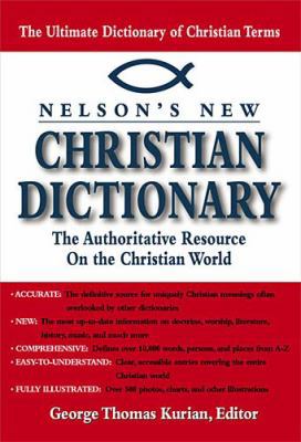 Nelson's Dictionary of Christianity: The Author... 0785243003 Book Cover