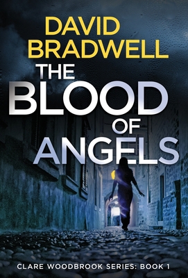 The Blood Of Angels: A Gripping British Conspir... 1999339495 Book Cover