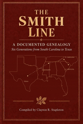The Smith Line: A Documented Genealogy B0HLFRPPCS Book Cover