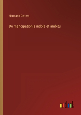 De mancipationis indole et ambitu [German] 3368492047 Book Cover