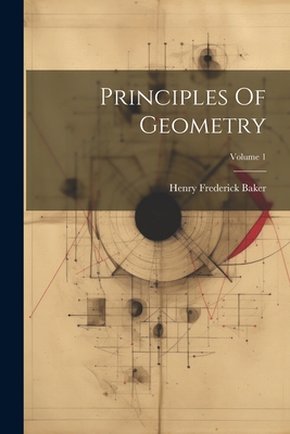 Principles Of Geometry; Volume 1 1022305190 Book Cover