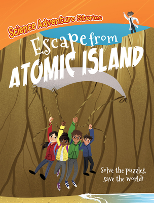 Escape from Atomic Island 1538269937 Book Cover