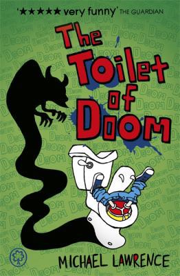 The Toilet of Doom 1408324245 Book Cover