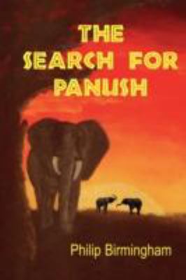 The Search For Panush 1435709047 Book Cover